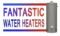 Fantastic Water Heaters